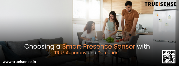 Choosing a Smart Presence Sensor with TRUE Accuracy and Detection