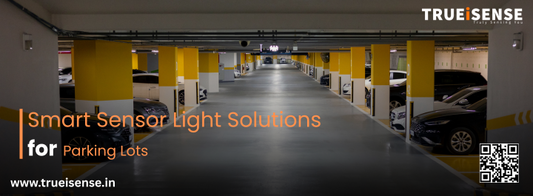 Smart Sensor Light Solutions for Parking Lots