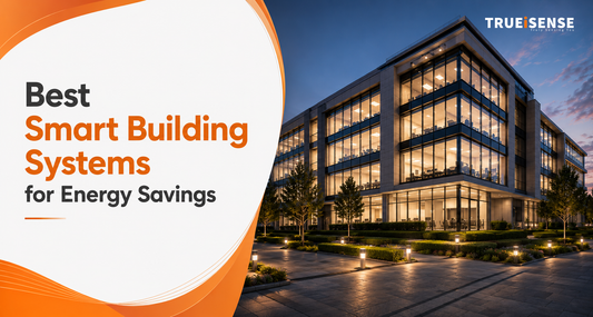 Best Smart Building Systems for Energy Savings