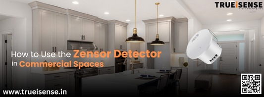 How to Use the Zensor Detector in Commercial Spaces